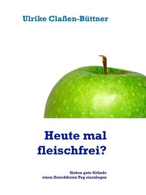 cover image of Heute mal fleischfrei?